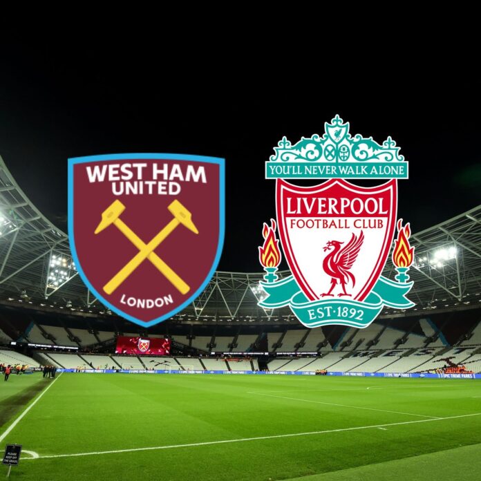 West Ham vs Liverpool