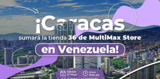 MultiMax Store regresa a Caracas