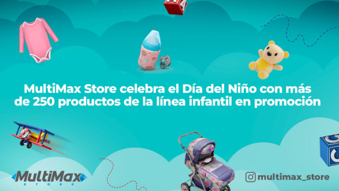 Multimax Store Día del Niño